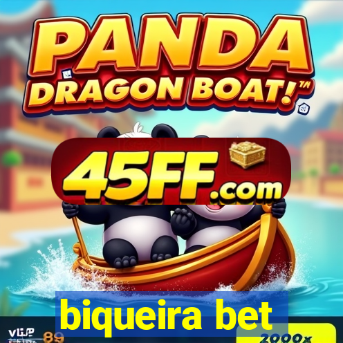 biqueira bet